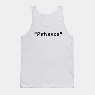 Patience Single Word Design Tank Top